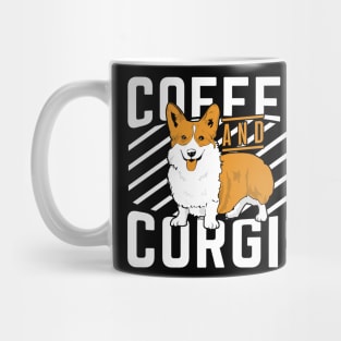 Coffee And Corgis Dog Lover Mom Dad Gift Mug